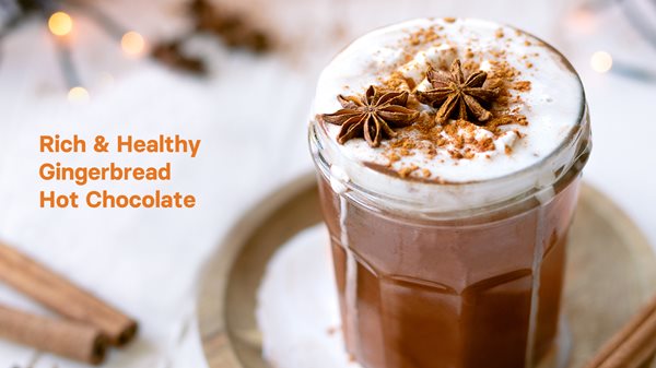 guilt free gingerbread hot chocolate